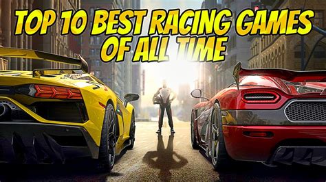 A list of 14 racing games that span different genres, platforms, and eras, from arcade to simulation. . Best racing games ever